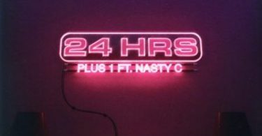 Download 24hrs Nasty C Plus 1 Mp3 Download