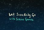 Download Coldplay Selena Gomez Let Somebody Go Mp3 Download