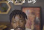 Johnny Drille – You Are Just Single