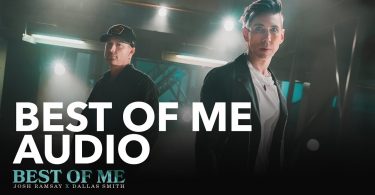 DOWNLOAD MP3: Josh Ramsay – Best Of Me Ft. Dallas Smith