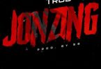 Download TROD Jonzing MP3 Download