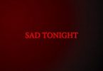 Download Wurld Sad Tonight MP3 Download