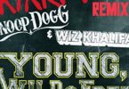 Download Snoop Dogg & Wiz Khalifa Young Wild & Free Ft Bruno Mars MP3 Download