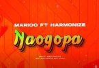 Download Marioo Naogopa Ft Harmonize MP3 Download