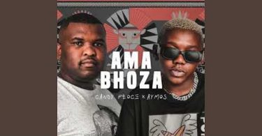 Candy Floce &  Aymos - Ama Bhoza Ft TO Starquality