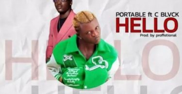 Download Portable Hello Ft C Blvck MP3 Download