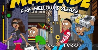 Lady Du & Djy Ma’Ten – Malunde Ft. Mellow & Sleazy