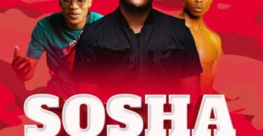 Lebza TheVillain – Sosha Ft. Sino Msolo & Toss