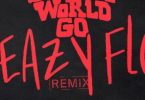 Download SleazyWorld Go Sleazy Flow Remix Ft Lil Baby MP3 Download