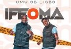 Download Umu Obiligbo Ifeoma MP3 Download