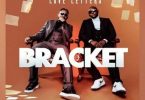 Download Bracket Ft J’Dess My Lady MP3 Download