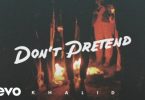 Khalid - Don't Pretend Mp3