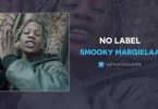 Download Smooky MarGielaa No Label MP3 Download