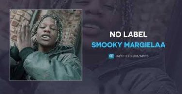 Download Smooky MarGielaa No Label MP3 Download