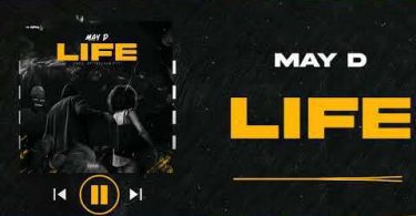 Download May D Life MP3 Download