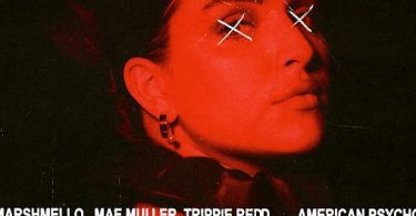 Download Marshmello Ft Mae Muller & Trippie Redd American Psycho MP3 Download