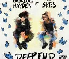 Download Bankrol Hayden Ft Lil Skies Deep End MP3 Download