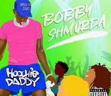 Download Bobby Shmurda Hoochie Daddy MP3 Download