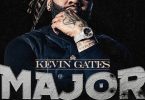 Download Kevin Gates Major League MP3 Download