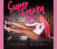 Download Nicki Minaj Super Freaky Girl MP3 Download