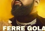 Download Ferre Gola Liberté MP3 Download