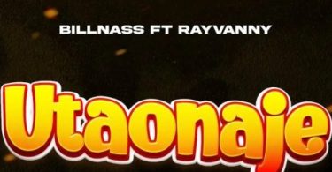 Download Billnass Ft Rayvanny Utaonaje MP3 Download