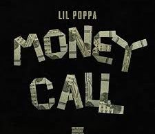 Download Lil Poppa Money Call MP3 Download