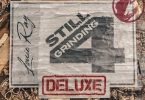 Download Louie Ray Still Grinding 4 Deluxe Album ZIP Download