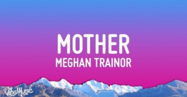 Meghan Trainor - Mother