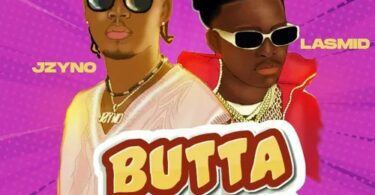 JZyNo – Butta My Bread Ft. Lasmid Mp3 Download