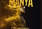 CDQ - Manya ft Masterkraft, Dammy Thunda