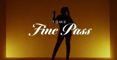 Töme – Fine Pass