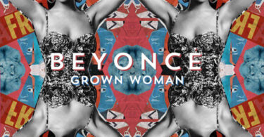 Beyoncé – Grown Woman