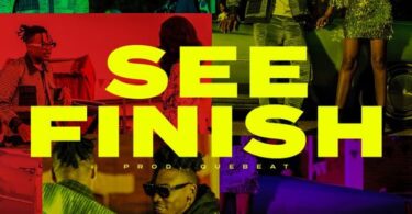 Dapo Tuburna Ft. Mayorkun – See Finish