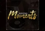 Ajesings – Moments EP