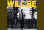 MicHealz – Will Be