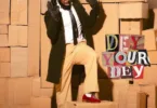 Timaya – Dey Your Day