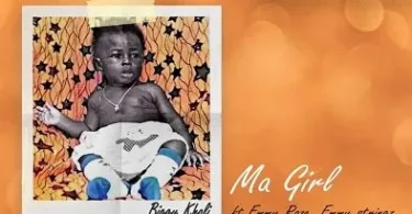 Biggy Khali – Ma Girl Ft. EmmyStringz & EmmyRaze