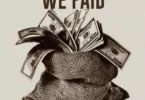 Jay Bahd – We Paid