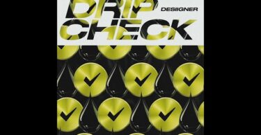 Desiigner – Drip Check